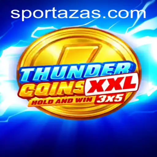 Exploring the Thrill of ThunderCoinsXxl: Sportaza's Latest Gaming Sensation